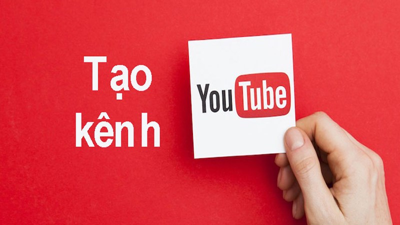 Hướng dẫn tạo kênh Youtube