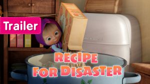 Masha and the Bear - Recipe for disaster