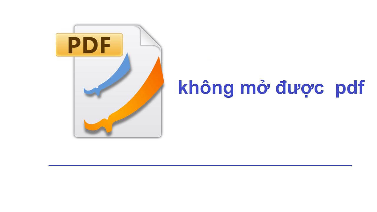 Sửa lỗi không mở được file PDF hoặc không đọc được file PDF